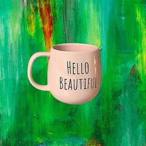 HOST PICK Pink “hello beautiful” mug